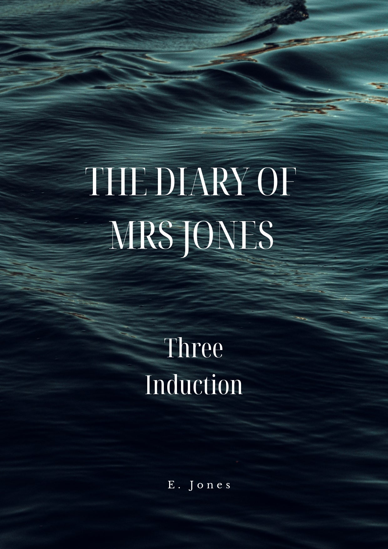 Diary of Mrs Jones: Induction